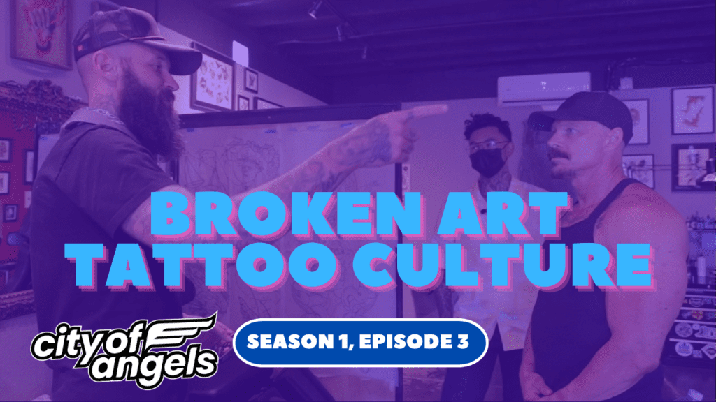 broken-art-tattoo-culture-city-of-angels